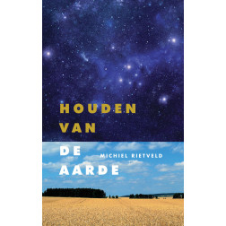 Houden van de aarde, Michiel Rietveld, Christofoor 2011, paperback 252p 